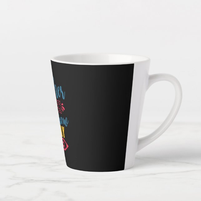 Tasse Latte Jour de l'enseignant Enseignant Touch demain aujou (Droite)