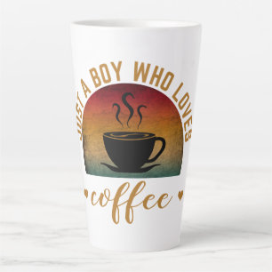 TASSE LATTE JUSTE UN GARÇON QUI AIME LE CAFÉ