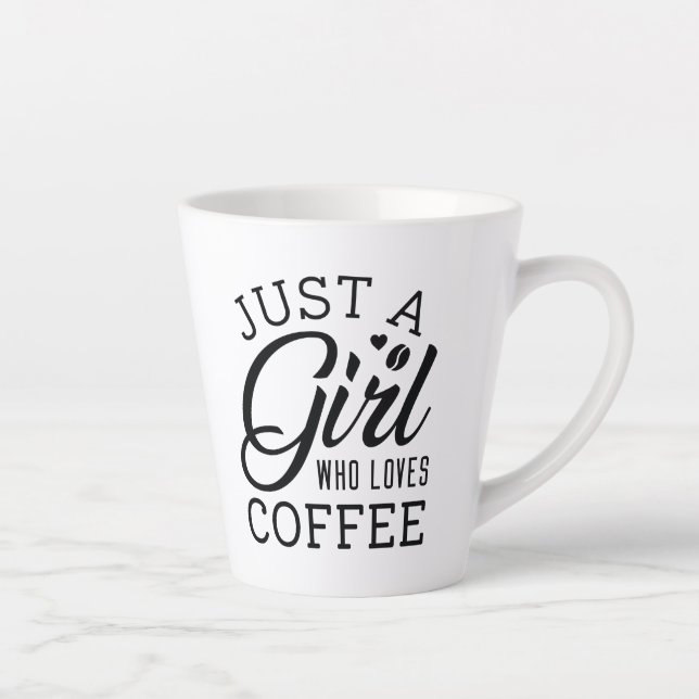 Tasse Latte Juste Une Fille Qui Aime Le Café (Droite)