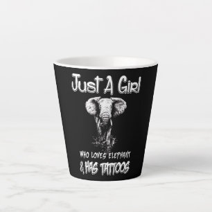 Tasse Latte Juste Une Fille Qui Aime L'Éléphant Et A Des Tat