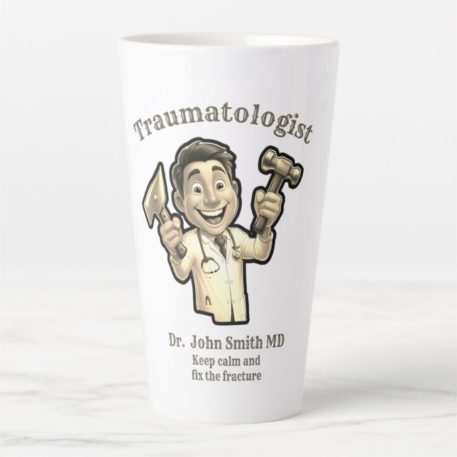 Tasse Latte Keep calm and fix the fracture TRAUMATOLOGIST MD (Devant)