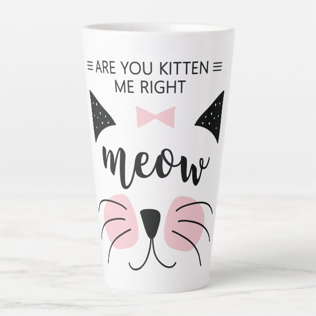 Tasse Latte Kitten Me Right Meow Latug (Devant)