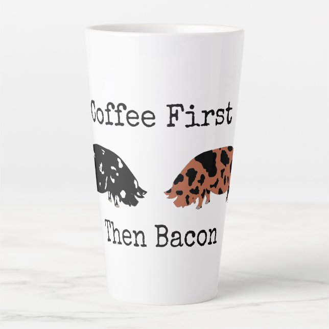Tasse Latte KuneKune Pig - Café d'abord, puis Bacon (Devant)