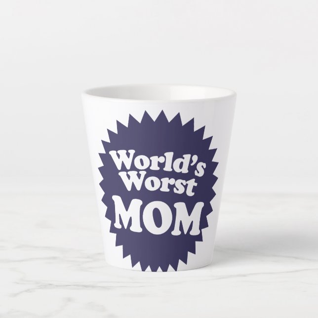 Tasse Latte La pire maman du monde (Devant)