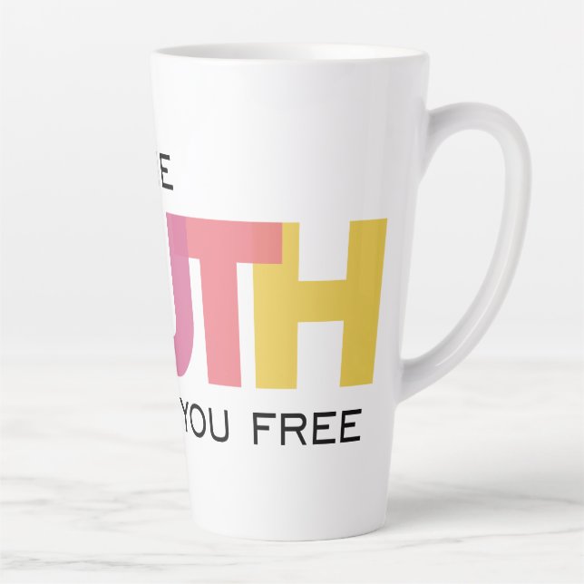 Tasse Latte La Vérité vous libérera (Droite)