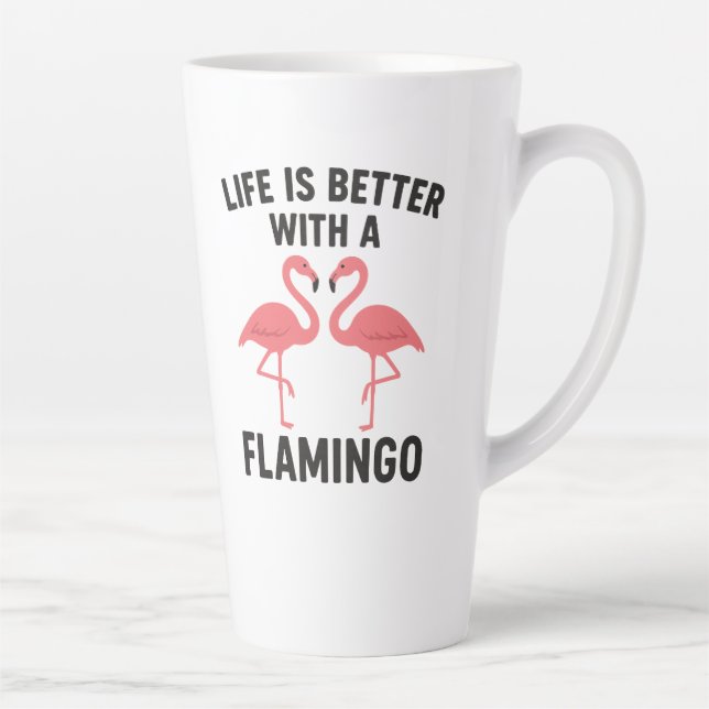 Tasse Latte la vie est meilleure avec flamingo (Droite)