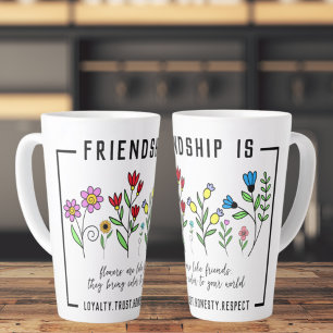 Tasse Latte L'amitié est loyauté, confiance, honnêteté, respec