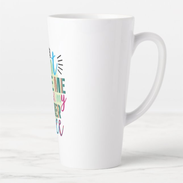 Tasse Latte L'art enseignant ne me forcent pas à utiliser ma v (Droite)