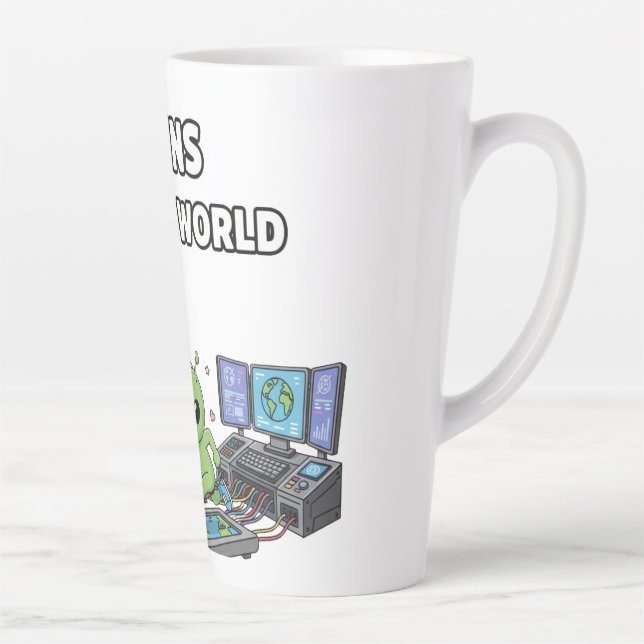 Tasse Latte Les Aliens Dirigent le Monde (Droite)