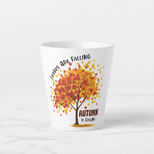 Tasse Latte Les feuilles Tournent, L'Automne Appelle - Chaud A