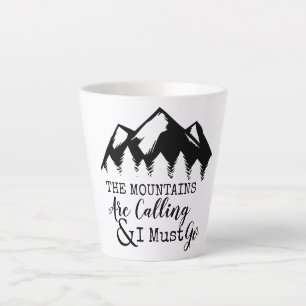 Tasse Latte Les Montagnes Appelent Et Je Dois Aller Aux Arbres