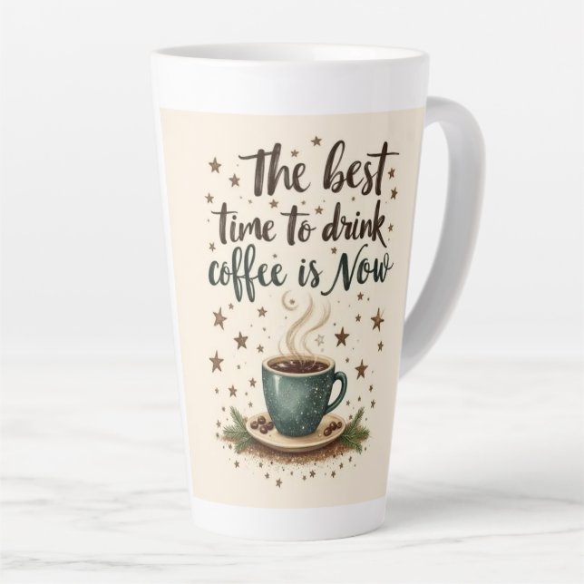Tasse Latte L'heure du café commence maintenant (Angle droit)