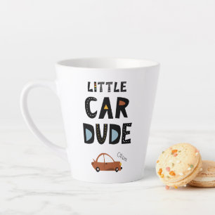 Tasse Latte Little Car Dude Prénom Garçon