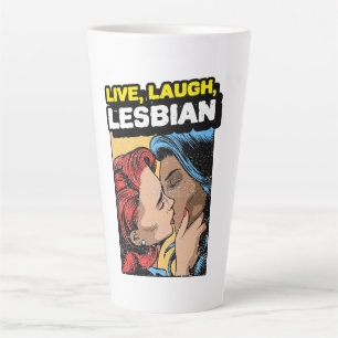 Tasse Latte Live Laugh Lesbian