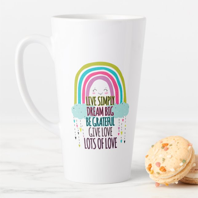 Tasse Latte Live Simply Dream Big Be Grateful Give Love (En situation)