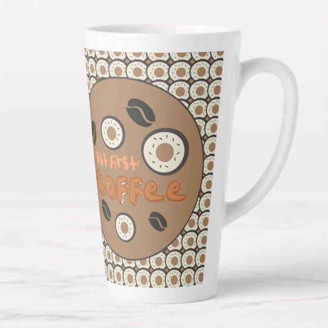 Tasse Latte Mais d'abord Donuts glacés au café marron  (Droite)