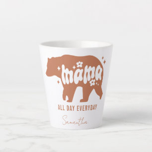 Tasse Latte Mama Bear - Toute la journée tous les jours