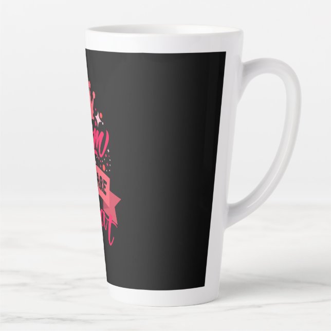 Tasse Latte Maman Art Mère Tu Es Géniale (Droite)