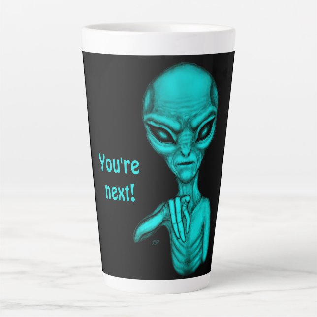 Tasse Latte Mauvais Alien, Tu es le prochain ! (Devant)