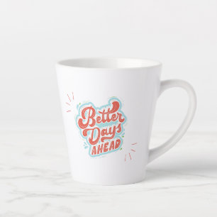 Tasse Latte Meilleurs Jours
