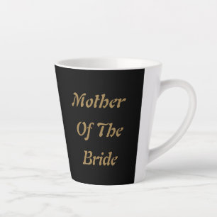 Tasse Latte Mère de la mariée Maman Or Noir Cadeau Élégant