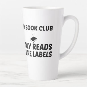 TASSE LATTE MON LIVRE CLUB NE LIT QUE DES ÉTIQUETTES DE VIN -