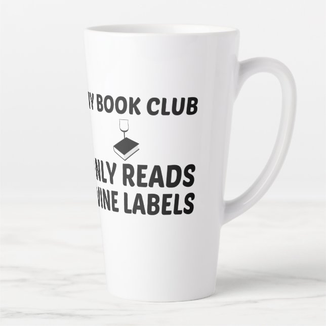 TASSE LATTE MON LIVRE CLUB NE LIT QUE DES ÉTIQUETTES DE VIN - (Droite)