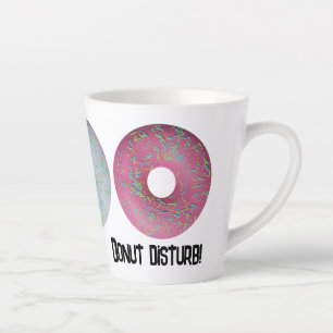 Tasse Latte Ne dérange pas !