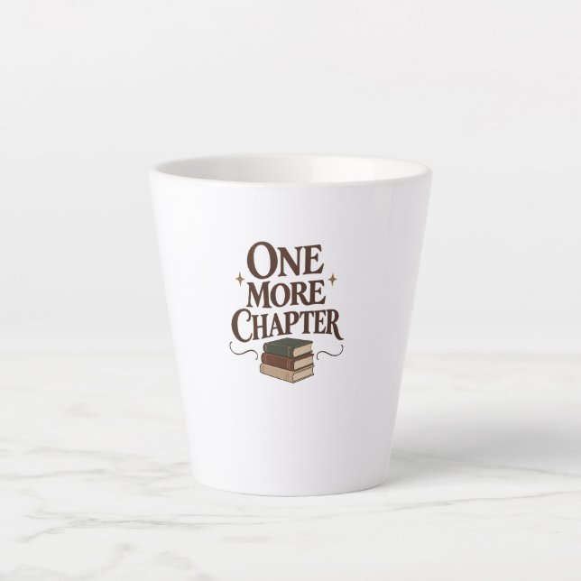 Tasse Latte One More Chapter - Book Lover Reading Tee (Devant)