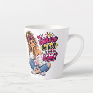 Tasse Latte Où diable est mon mari ? Femme drôle et impertinen