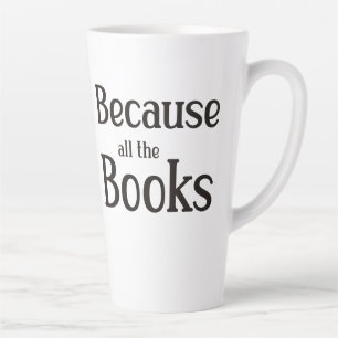 Tasse Latte Parce Que Tous Les Livres