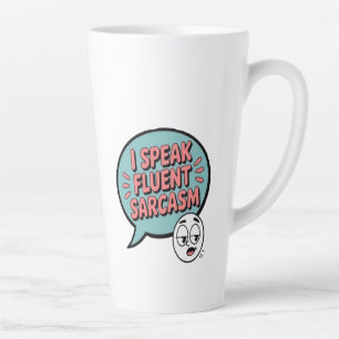 Tasse Latte parler sarcasme couramment