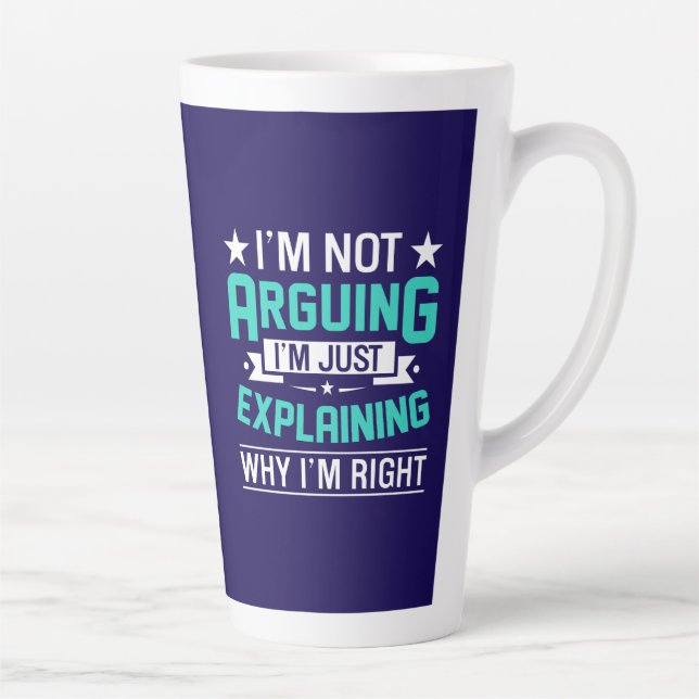 Tasse Latte Pas en train de discuter, juste raison-64692 (Droite)