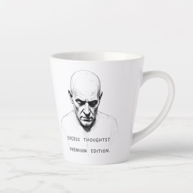 Tasse Latte Pensées Excessives ? Édition Premium (Droite)