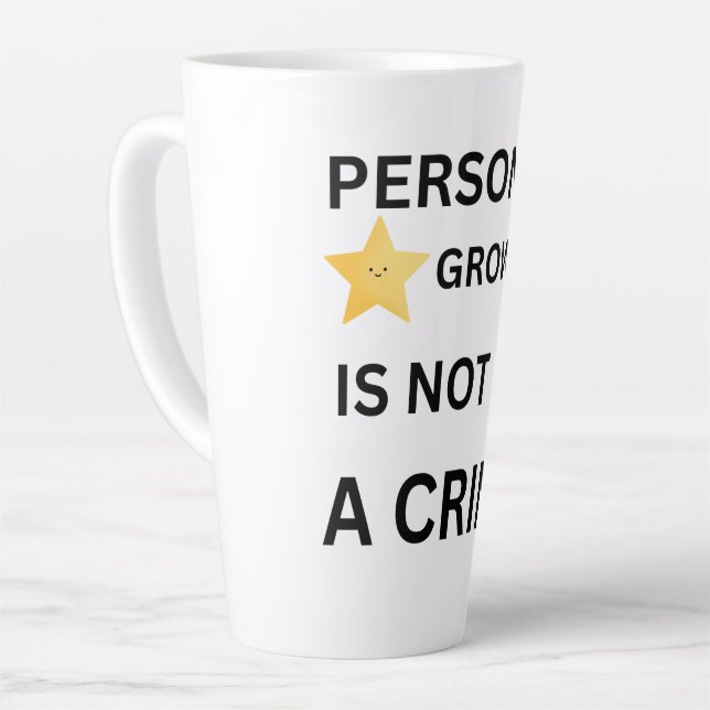 Tasse Latte Personal growth is not a crime hat (Angle gauche)