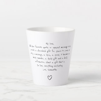 Tasse Latte Personalized Quote Handwritten Coffee Tea