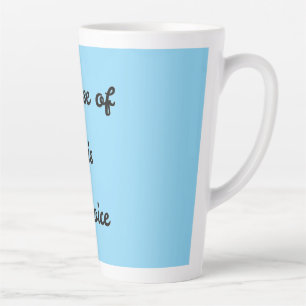 Tasse Latte Phrase « À cause de cela, je me réjouis »