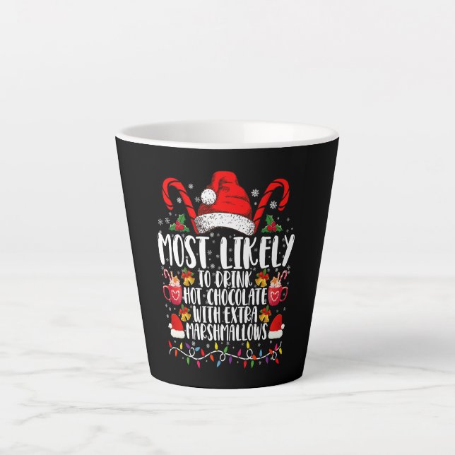 Tasse Latte Plus Susceptible De Boire Des Chamallows Au Chocol (Devant)