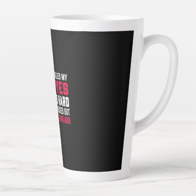 Tasse Latte Poison d'Equestrian | Rolled My Eyes So Hard (Droite)