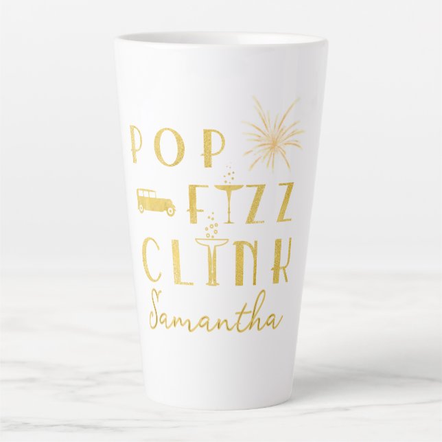 Tasse Latte Pop Fizz Clink Gold Typograpy Modern New Years Eve (Devant)