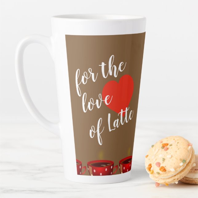 Tasse Latte Pour L'Amour De Latte (En situation)
