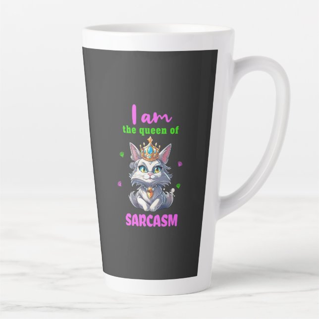 Tasse Latte Queen of sarcasm fun cat (Droite)