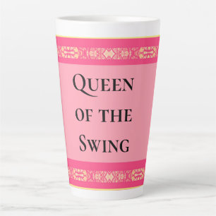 Tasse Latte Reine du Swing Rose