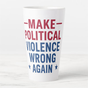 Tasse Latte Rendre la violence politique incorrecte
