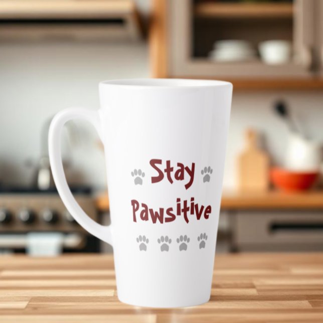 Tasse Latte Restez Pawsitive (Créateur téléchargé)