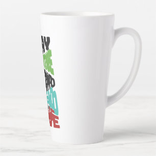 Tasse Latte Restez Positif