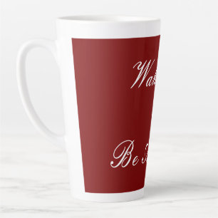Tasse Latte Réveillez-vous et soyez génial