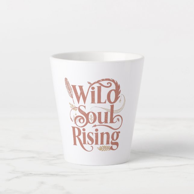 Tasse Latte Rose Gold Wild Soul Rising Free Spirit (Devant)