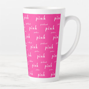 Tasse Latte Rose Plus rose Le plus rose Design