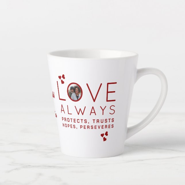 Tasse Latte Saint Valentin AMOUR TOUJOURS Photo Christian (Droite)